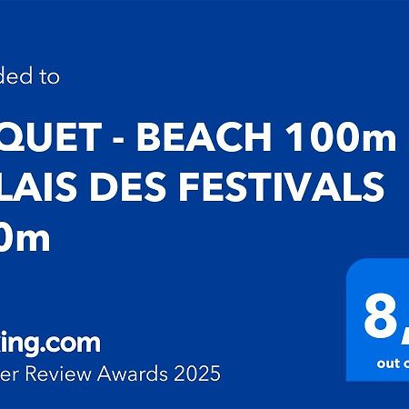 Suquet - Beach 100M & Palais Des Festivals 600M Cannes Exterior foto